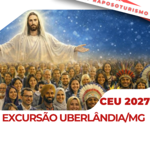 Excursão CEU Uberlandia 2027